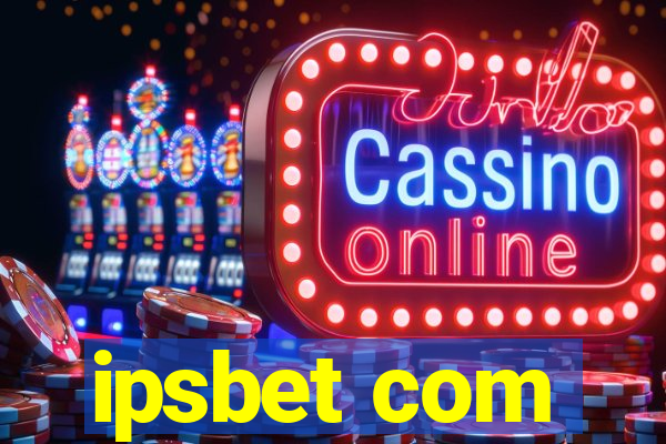 ipsbet com